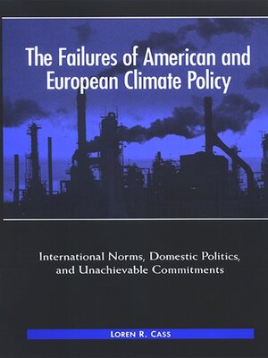 cover image of The Failures of American and European Climate Policy